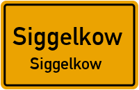 Geschwister-Scholl-Straße in SiggelkowSiggelkow
