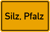 Ortsschild von Gemeinde Silz, Pfalz in Rheinland-Pfalz