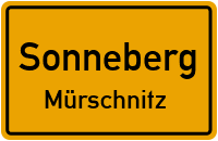Mürschnitzer Straße in SonnebergMürschnitz