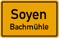 Bachmühle in SoyenBachmühle