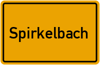 Ortsschild von Gemeinde Spirkelbach in Rheinland-Pfalz