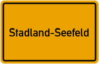 Ortsschild Stadland-Seefeld