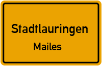 Maileser Straße in StadtlauringenMailes