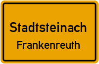 Straßenverzeichnis Stadtsteinach Frankenreuth