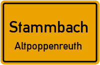 Altpoppenreuth in StammbachAltpoppenreuth