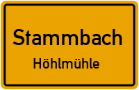 Höhlmühle in 95236 Stammbach (Höhlmühle)