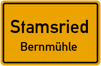 Bernmühle in StamsriedBernmühle
