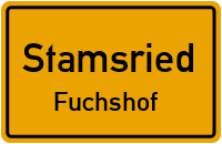 Fuchshof in StamsriedFuchshof