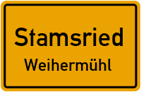 Weihermühl in StamsriedWeihermühl