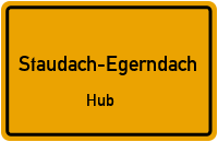 Hub in Staudach-EgerndachHub