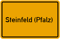 Ortsschild von Gemeinde Steinfeld (Pfalz) in Rheinland-Pfalz