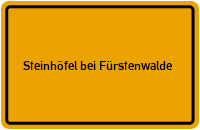 City Sign Steinhöfel bei Fürstenwalde