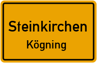 Kögning in SteinkirchenKögning