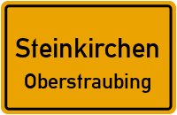Oberstraubing in SteinkirchenOberstraubing