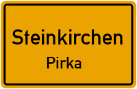 Straßen in Steinkirchen Pirka