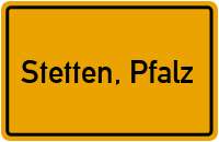 City Sign Stetten, Pfalz