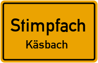 Käsbach in StimpfachKäsbach