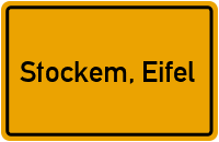 Ortsschild von Gemeinde Stockem, Eifel in Rheinland-Pfalz