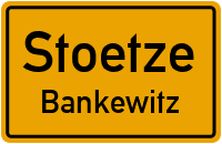 Straßen in Stoetze Bankewitz