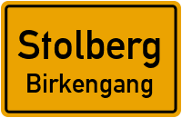 Oderweg in StolbergBirkengang