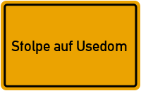 Ortsschild von Gemeinde Stolpe auf Usedom in Mecklenburg-Vorpommern