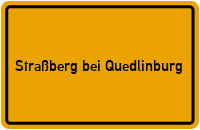City Sign Straßberg bei Quedlinburg