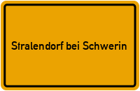 City Sign Stralendorf bei Schwerin