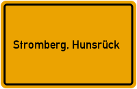 Ortsschild von Stadt Stromberg, Hunsrück in Rheinland-Pfalz
