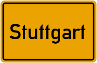 Ortsschild von Landeshauptstadt Stuttgart in Baden-Württemberg