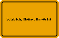 Ortsschild von Gemeinde Sulzbach, Rhein-Lahn-Kreis in Rheinland-Pfalz