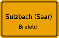 Gantestraße in Sulzbach (Saar)Brefeld
