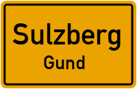 Gund in SulzbergGund