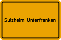 Ortsschild von Gemeinde Sulzheim, Unterfranken in Bayern