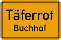 Buchhof in TäferrotBuchhof