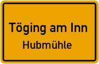 Hubmühle in 84513 Töging am Inn (Hubmühle)