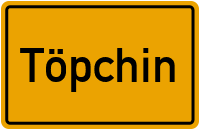 Ortsschild von Töpchin in Brandenburg