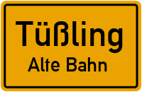 Teisinger Straße in TüßlingAlte Bahn