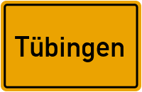 Ortsschild von Universitätsstadt Tübingen in Baden-Württemberg