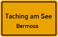Straßenverzeichnis Taching am See Bermoos