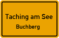 Straßenverzeichnis Taching am See Buchberg