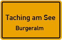 Straßenverzeichnis Taching am See Burgeralm