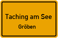 Straßenverzeichnis Taching am See Gröben