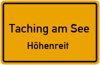 Straßenverzeichnis Taching am See Höhenreit