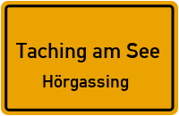 Hörgassing in Taching am SeeHörgassing