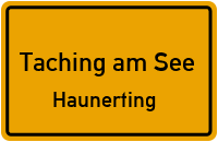 Straßenverzeichnis Taching am See Haunerting