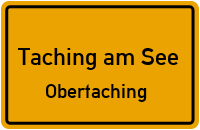 Straßenverzeichnis Taching am See Obertaching