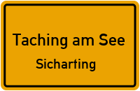 Straßenverzeichnis Taching am See Sicharting
