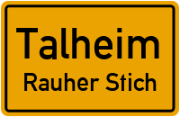 Rauher Stich in TalheimRauher Stich