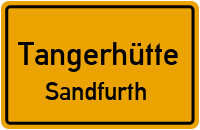 Sandfurth in TangerhütteSandfurth