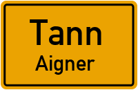 Aigner in TannAigner